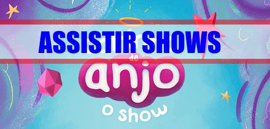 assistir-shows-carinha-de-anjo