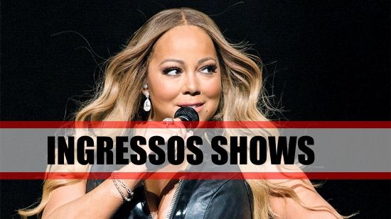 ingressos-shows-mariah-carey