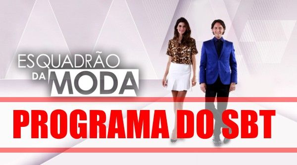 programa-esquadrao-da-moda