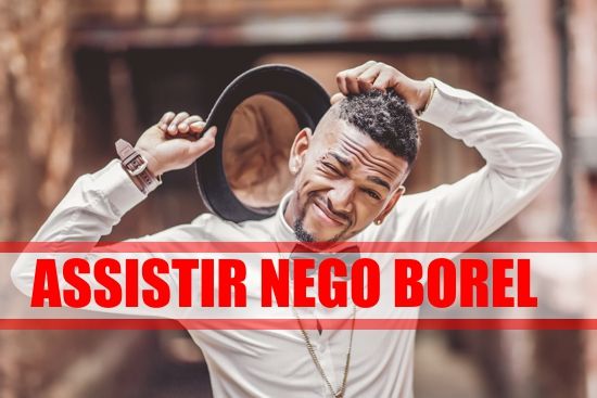 assistir-show-nego-do-borel