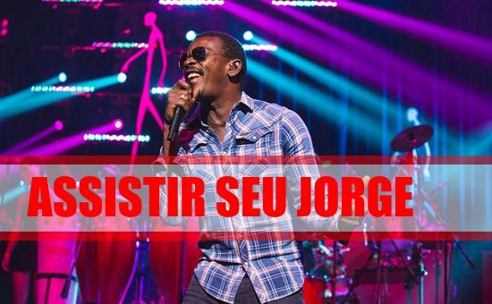 assistir-show-seu-jorge