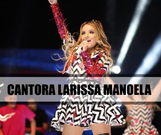 cantora-larissa-manoela