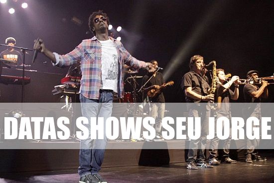 datas-shows-seu-jorge