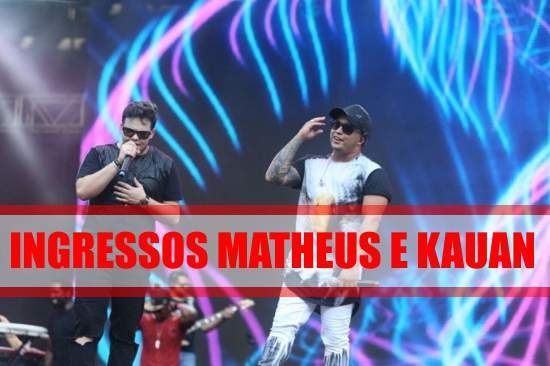 ingressos-matheus-e-kauan