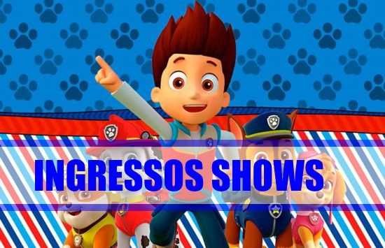 ingressos-show-patrulha-canina