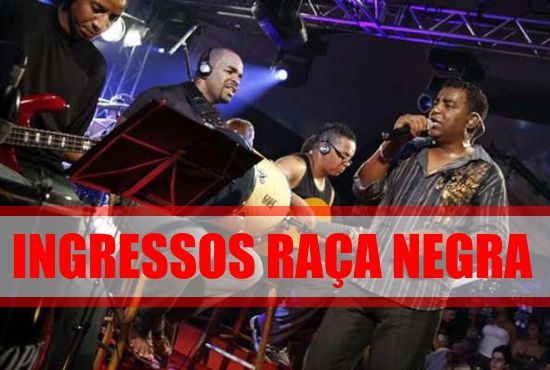 ingressos-shows-do-raca-negra