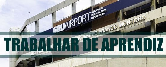 trabalhar-aprendiz-aeroporto-guarulhos