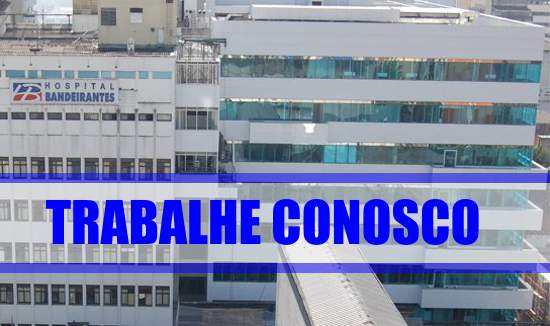 trabalhe-conosco-hospital-bandeirantes