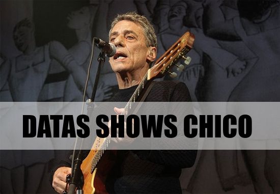 datas-shows-chico-buarque