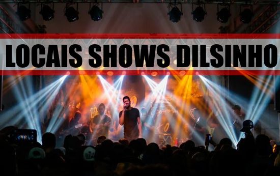 locais-shows-dilsinho