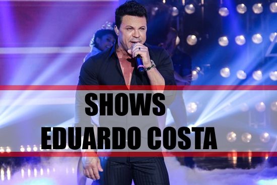 shows-eduardo-costa