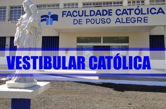 vestibular-faculdade-catolica-de-pouso-alegre