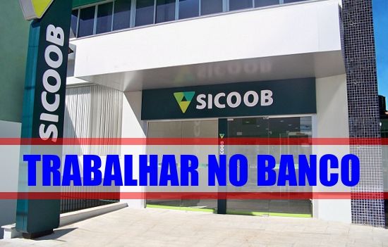 trabalhar-no-banco-sicoob